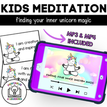 Load image into Gallery viewer, Kids Meditation: Finding Your Inner Unicorn Magic