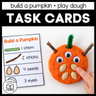 Build a Pumpkin Play Dough Task Cards | Fall Playdough Activity