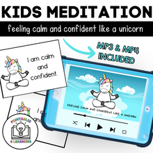 Load image into Gallery viewer, Kids Meditation: Feeling Calm and Confident Like a Unicorn
