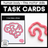 Human Anatomy Play Dough Task Cards
